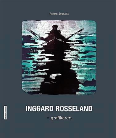 Inggard Rosseland - grafikaren