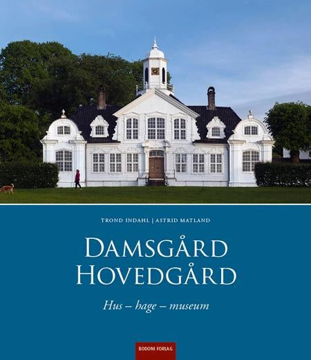 Damsgård hovedgård - hus, hage, museum