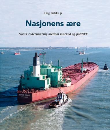 Nasjonens ære - norsk rederinæring mellom marked og politikk