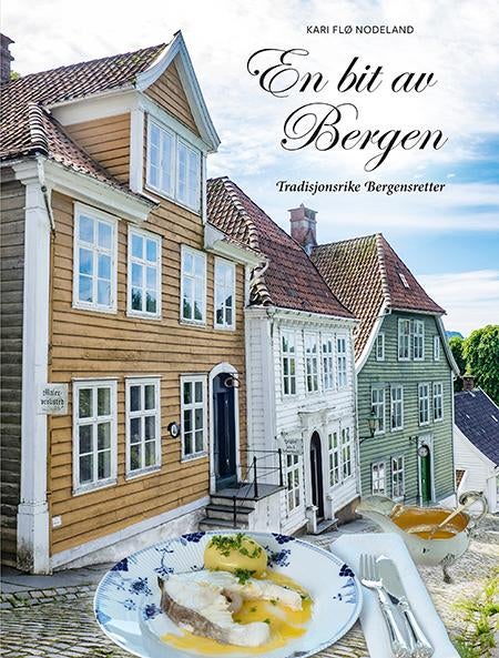 En bit av Bergen - tradisjonsrike bergensretter