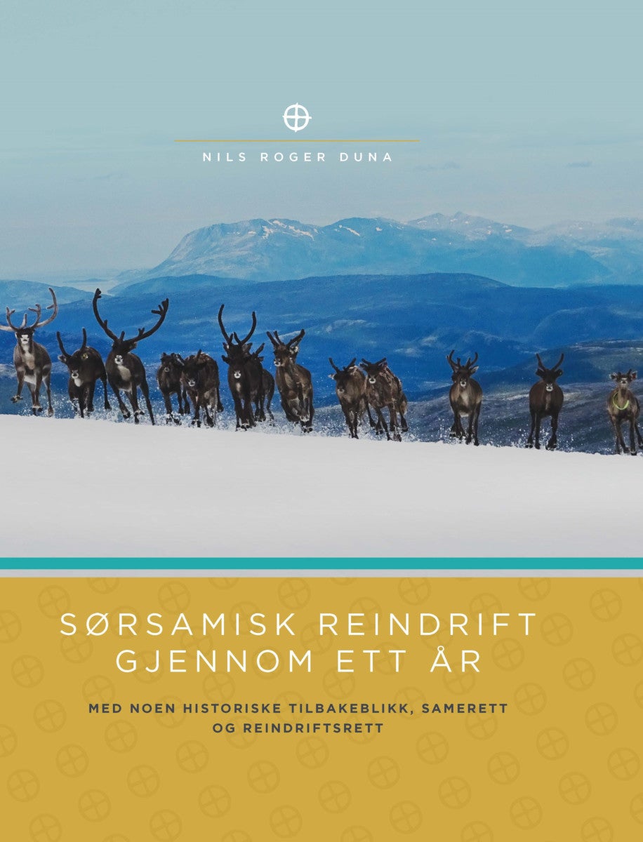 Bilde av Sørsamisk Reindrift Gjennom Ett år Av Nils Roger Duna