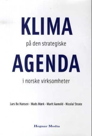 Klima på den strategiske agenda i norske virksomheter