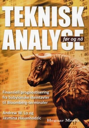 Teknisk analyse i utvikling - finansiell prognostisering fra babylonske steintavler til Bloomberg-terminaler