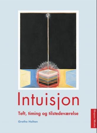 Intuisjon - teft, timing og tilstedeværelse