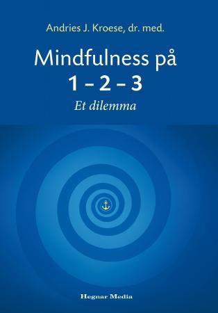 Mindfulness på 1-2-3 - et dilemma