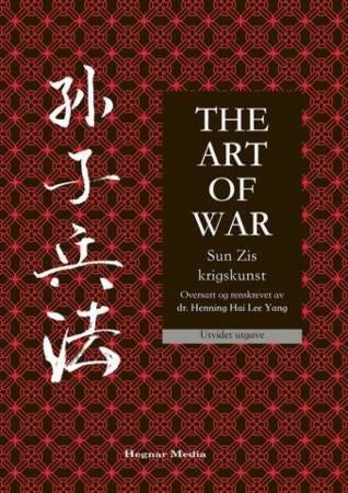 The art of war - Sun Zis krigskunst