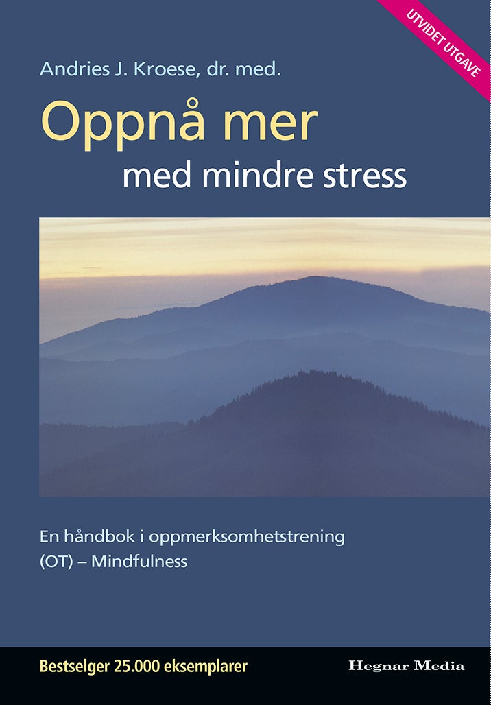 Bilde av Oppnå Mer Med Mindre Stress Av Andries J. Kroese