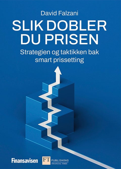 Slik dobler du prisen - strategien og taktikken bak smart prissetting