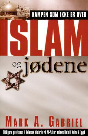 Islam og jødene - kampen som ikke er over