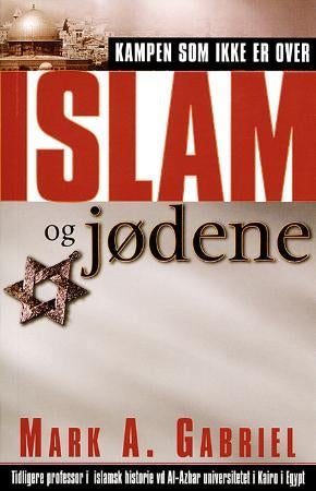 Islam og jødene - kampen som ikke er over