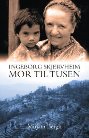 Ingeborg Skjervheim - mor til tusen