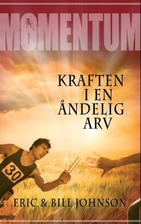 Momentum - kraften i en åndelig arv