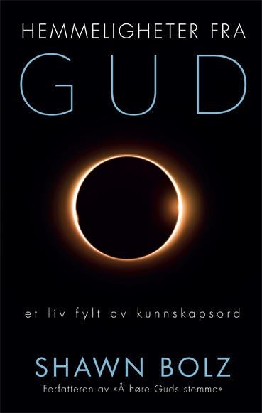 Hemmeligheter fra Gud - et liv fylt av kunnskapsord