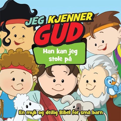 Jeg kjenner Gud - han kan jeg stole på