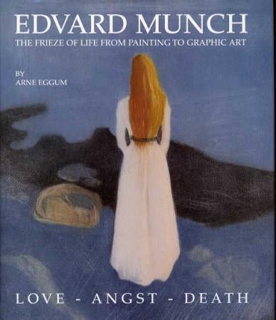 Edvard Munch - the frieze of life from painting to graphic art