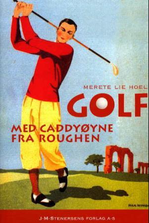 Golf - med caddyøyne fra roughen