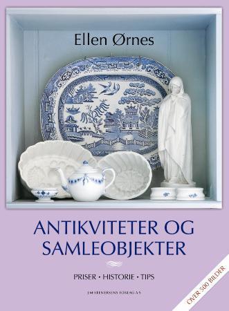 Antikviteter og samleobjekter - priser, historie, tips