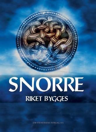 Snorre - riket bygges : del 3 : Norges kongesagaer