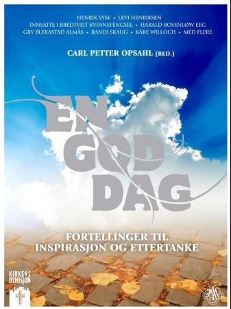 En god dag - fortellinger til inspirasjon og ettertanke