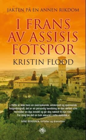 Jakten på en annen rikdom - i Frans av Assisis fotspor