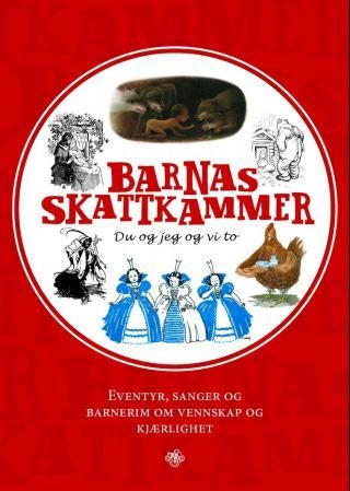 Du og jeg og vi to - eventyr, sanger og barnerim om vennskap og kjærlighet