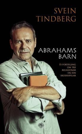 Abrahams barn - ei forteljing om tre religionar og ein skodespelar