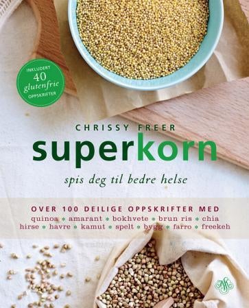 Superkorn - spis deg til bedre helse