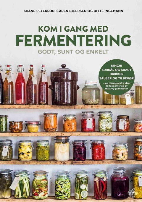 Kom i gang med fermentering - godt, sunt og enkelt