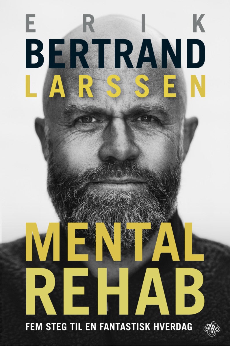 Mental rehab - fem steg til en fantastisk hverdag