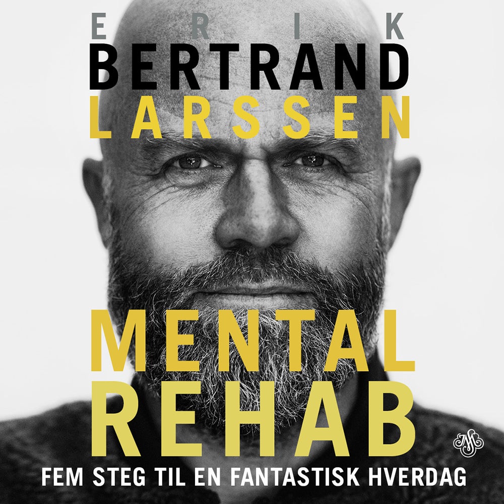 Mental rehab - fem steg til en fantastisk hverdag