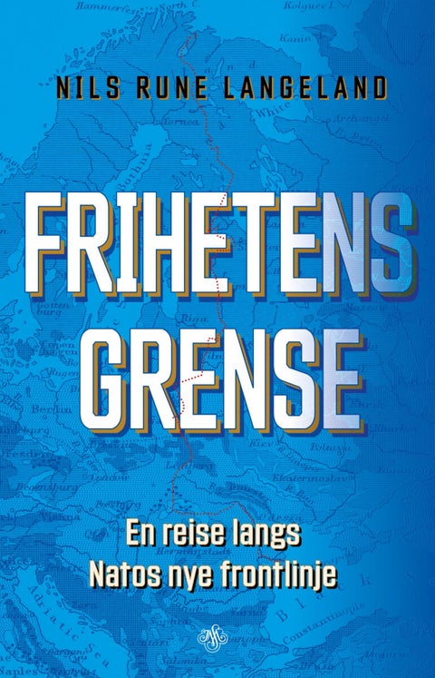 Frihetens grense - en reise langs Natos nye frontlinje