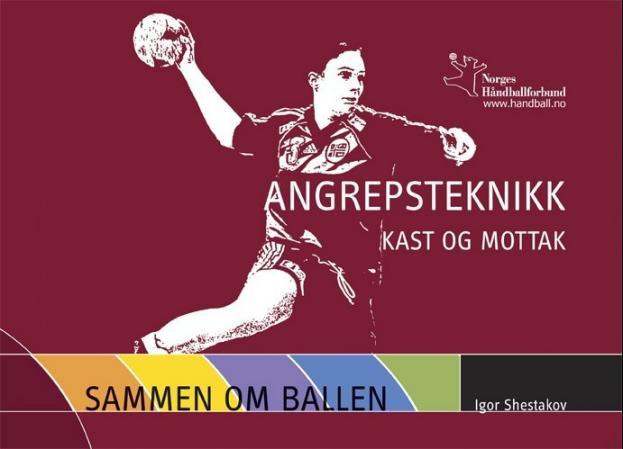 Angrepsteknikk - kast og mottak