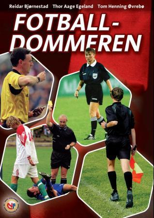 Bilde av Fotballdommeren Av Reidar Bjørnestad, Thor Aage Egeland, Tom Henning Øvrebø