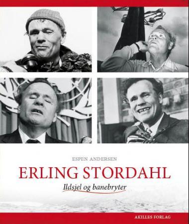 Erling Stordahl - ildsjel og banebryter