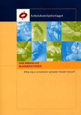 Hanskeguiden - riktig valg av vernehansker og hansker innenfor helsestell