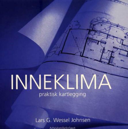 Inneklima - praktisk kartlegging