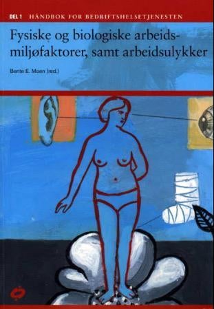 Håndbok for bedriftshelsetjenesten. - del 1-3