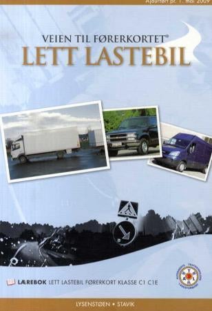 Veien til førerkortet - lett lastebil : førerkort klasse C1 og C1E : lærebok