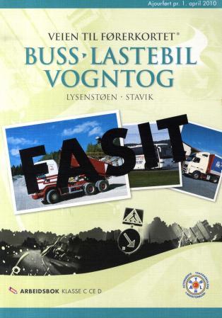 Veien til førerkortet - buss, lastebil, vogntog : arbeidsbok : fasit