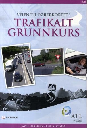 Veien til førerkortet - trafikalt grunnkurs : lærebok