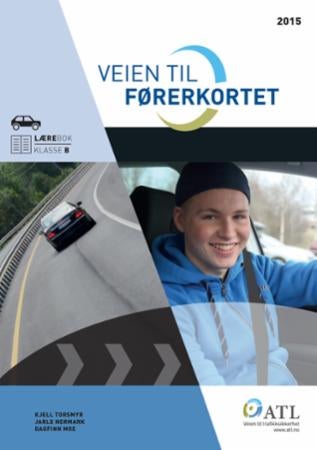 Veien til førerkortet - personbil : lærebok klasse B