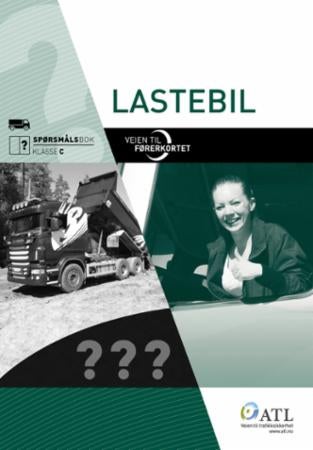 Veien til førerkortet - lastebil : spørsmålsbok klasse C