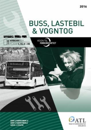 Veien til førerkortet - buss, lastebil, vogntog : arbeidsbok, klasse C, CE, D og DE