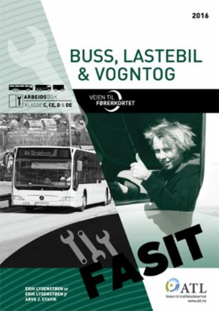 Veien til førerkortet - buss, lastebil, vogntog : fasit : arbeidsbok klasse C, CE, D og DE