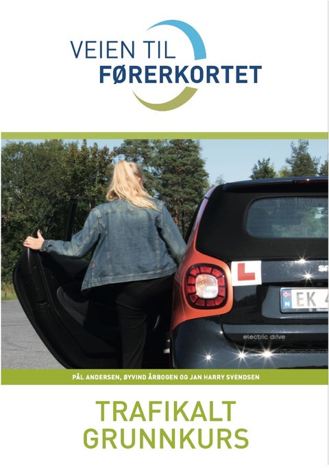 Veien til førerkortet - trafikalt grunnkurs : lærebok