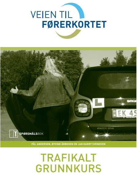Veien til førerkortet - trafikalt grunnkurs : spørsmålsbok