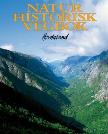 Naturhistorisk vegbok - Hordaland