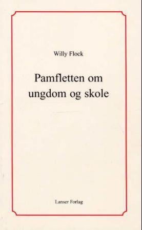 Pamfletten om ungdom og skole