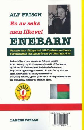 Én av seks - men likevel enebarn