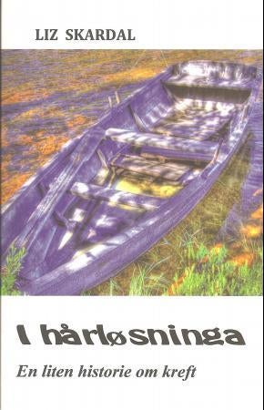 I hårløsninga - en liten historie om kreft